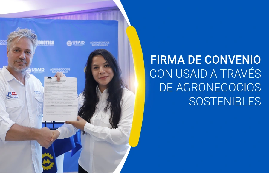 Firma de convenio con USAID a través de Agronegocios Sostenibles